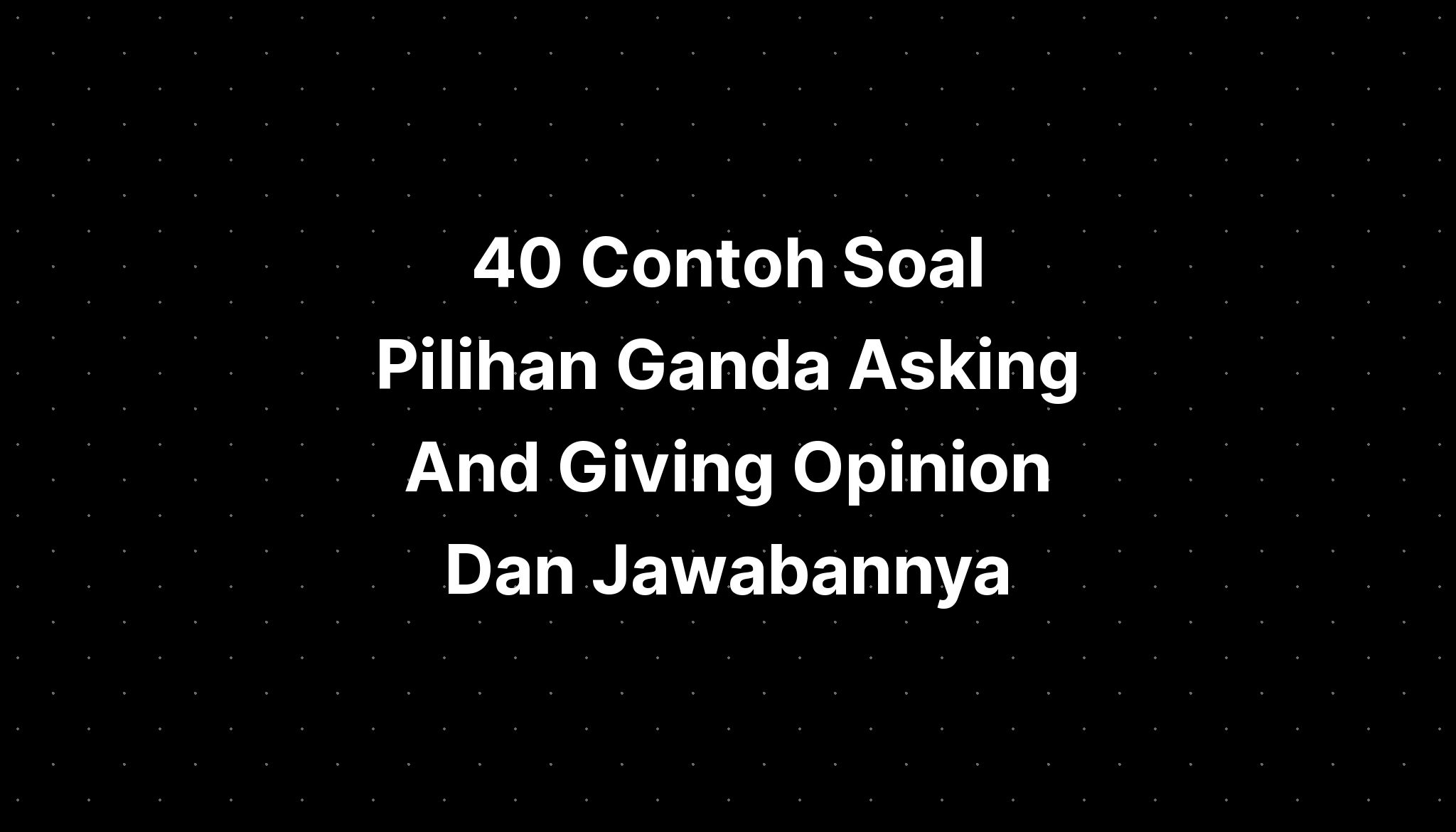 contoh soal essay opinion